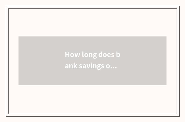 How long does bank savings of travel going abroad prove to freeze?