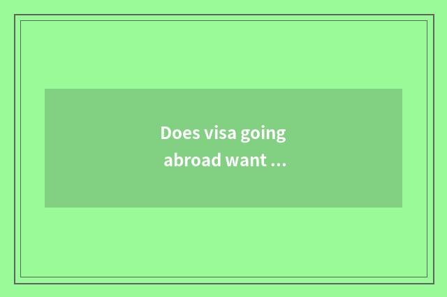 Does visa going abroad want undergraduate course?