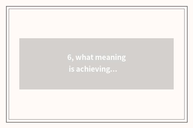 6, what meaning is achieving win-win company culture in all?