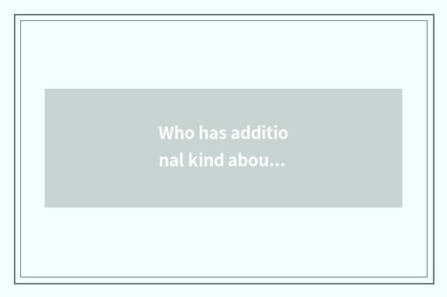 Who has additional kind about brother additional kind of word?