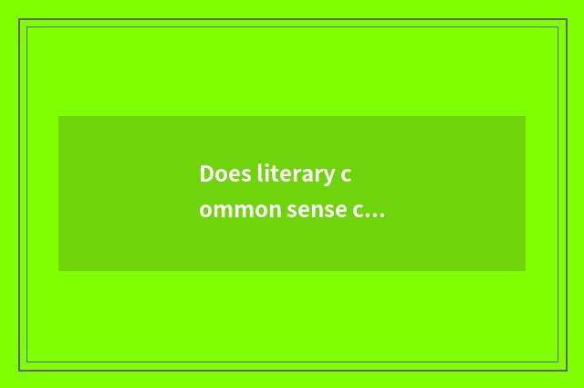 Does literary common sense choose a topic mid-autumn?