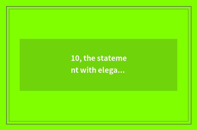 10, the statement with elegant birdcall?