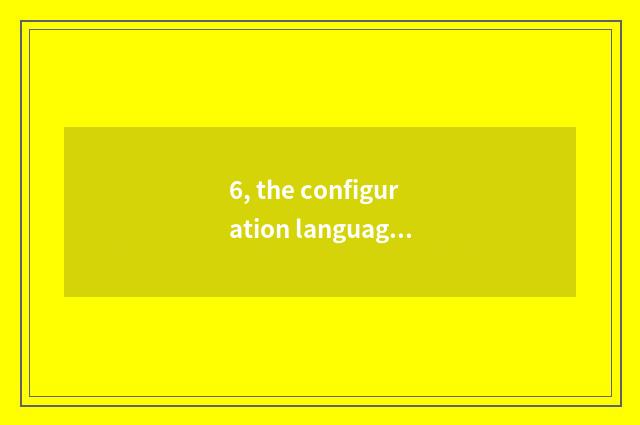 6, the configuration language of nature?