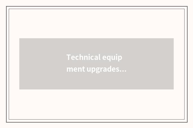 Technical equipment upgrades: Make result of shock seeing and hearing