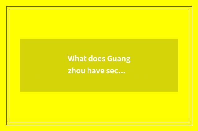 What does Guangzhou have secondhand car website?