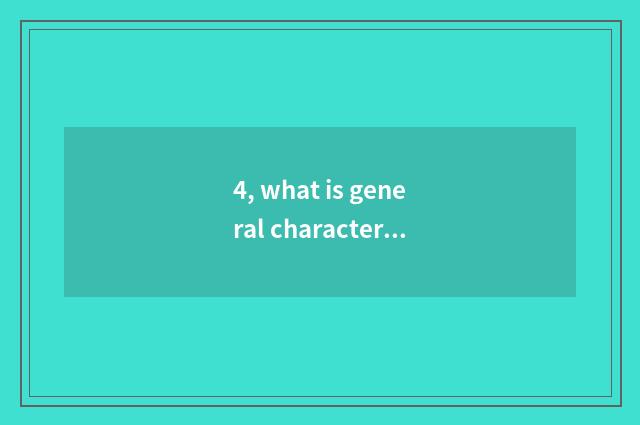 4, what is general character psychology?