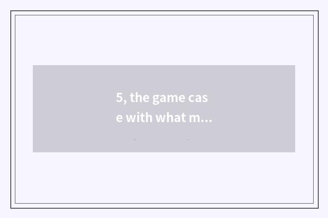 5, the game case with what much resource does game of computer download stand-al