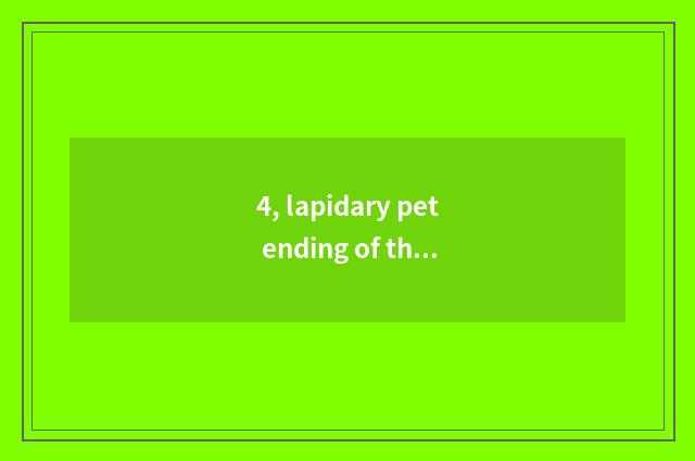 4, lapidary pet ending of the 7th season?