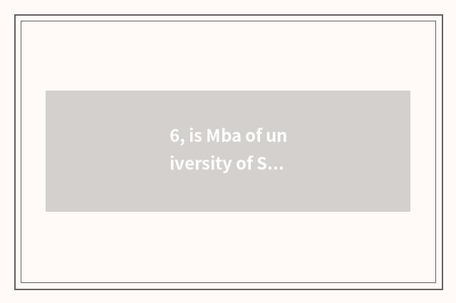 6, is Mba of university of Shanxi finance and economics done not have?