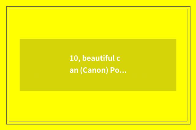 10, beautiful can (Canon) PowerShotA3200IS number camera how ah?
