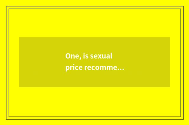One, is sexual price recommended than highest digital camera?
