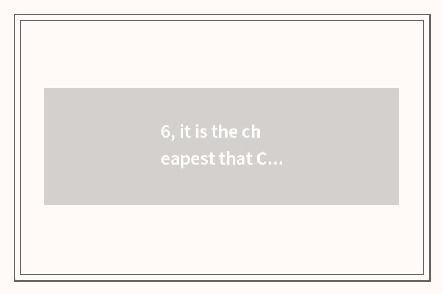 6, it is the cheapest that Chengdu where buys digital camera?