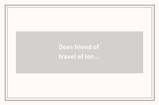 Does friend of travel of long beach island encircle article table?
