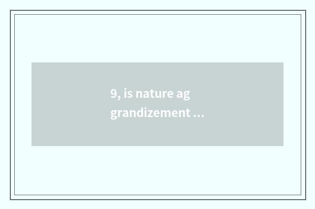 9, is nature aggrandizement floor good?