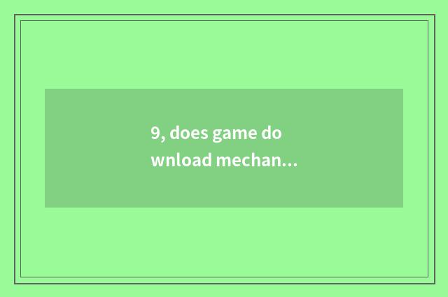 9, does game download mechanical hard disk to you can get stuck?