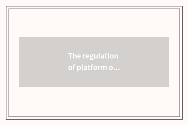 The regulation of platform of big treasure recreation