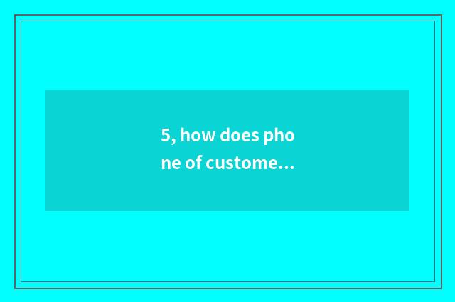 5, how does phone of customer service of Tecent small letter turn to serve artif
