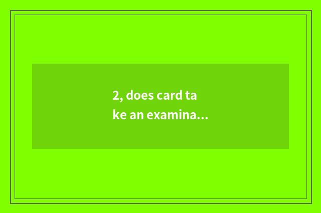 2, does card take an examination of mental health counsellor hard?