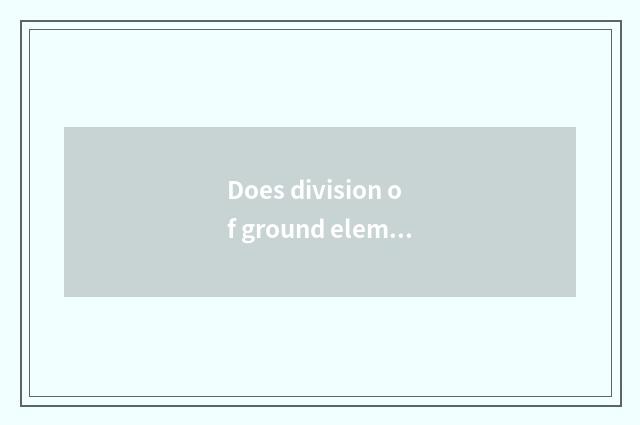 Does division of ground element fashion issue 4 old brands?
