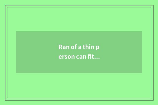 Ran of a thin person can fitness?