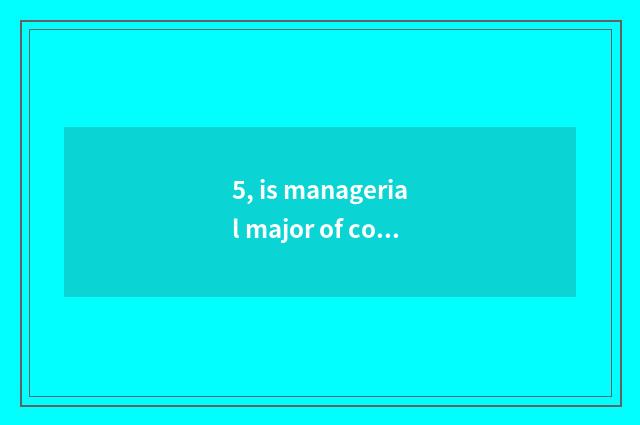 5, is managerial major of collaboration of China and foreign countries ranked?