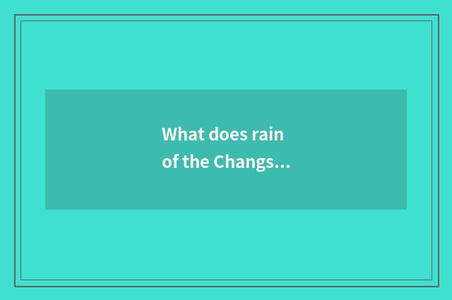 What does rain of the Changsha City spend area state-owend enterprise to have?