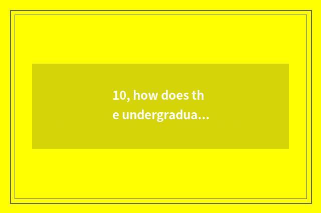 10, how does the undergraduate maintain ego mental health?