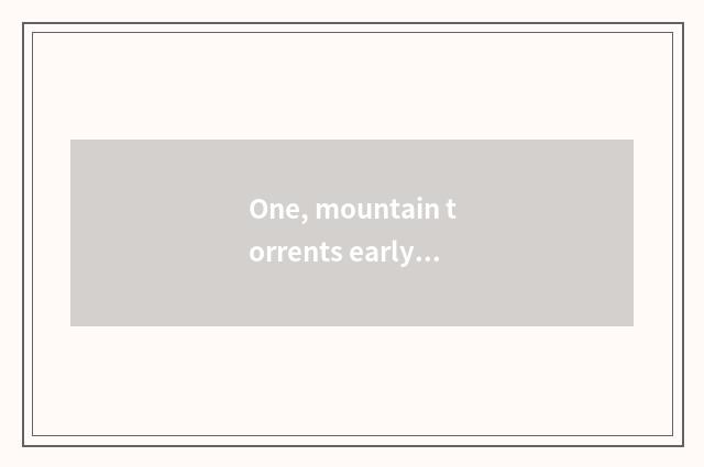 One, mountain torrents early-warning and what early-warning is pluvial early-war