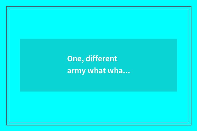 One, different army what what is phrasal?