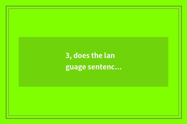 3, does the language sentence of nature admire analyse?