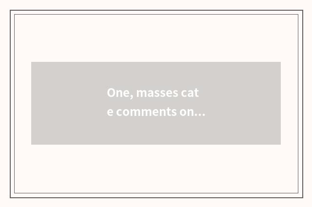 One, masses cate comments on article table
