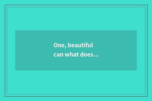 One, beautiful can what does camera of full frame number have?