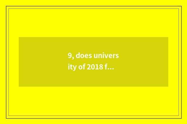 9, does university of 2018 finance and economics admit fractional line how many?