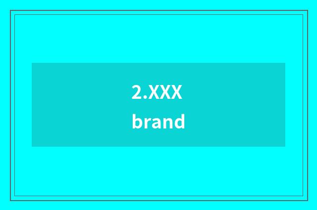 2.XXX brand
