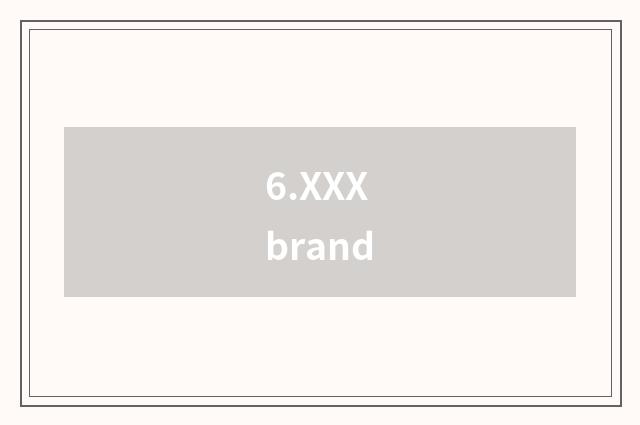 6.XXX brand