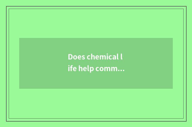 Does chemical life help commonsensible knowledge encyclopedia?