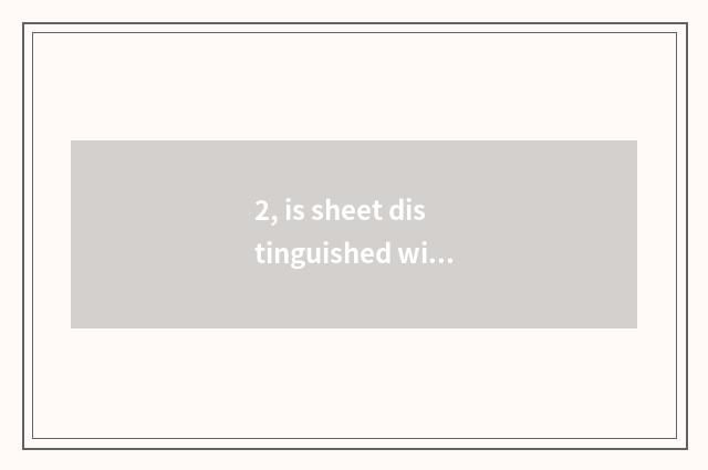 2, is sheet distinguished with digital camera instead?