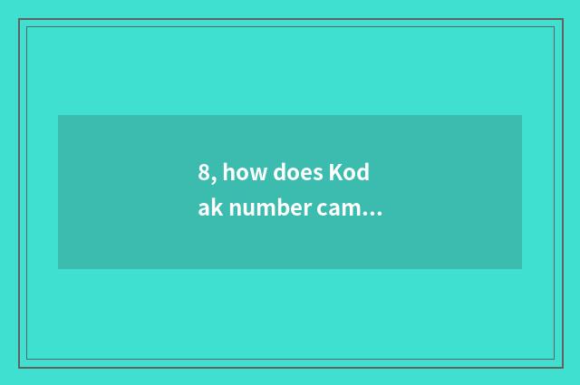 8, how does Kodak number camera switch on the mobile phone?