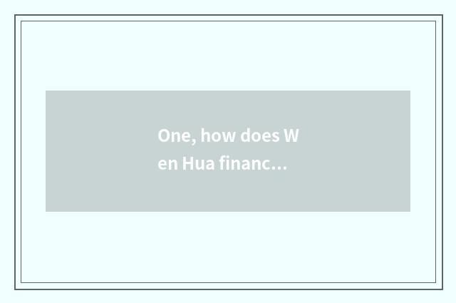 One, how does Wen Hua finance and economics collect fees all right?