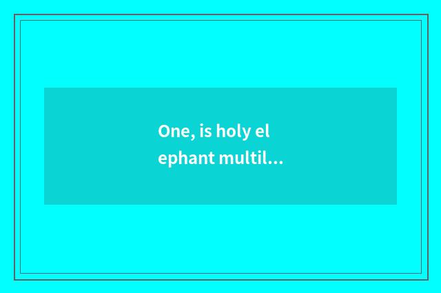 One, is holy elephant multilayer is real wood floor good?
