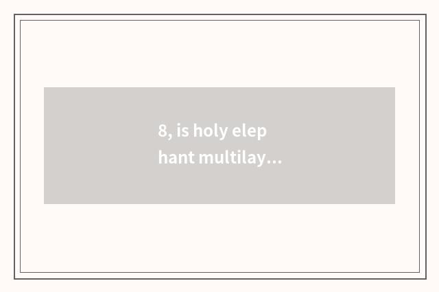 8, is holy elephant multilayer real wood floor how?