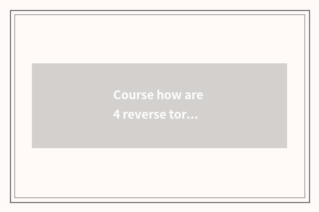 Course how are 4 reverse tortuous path and continuous tortuous path divisional?