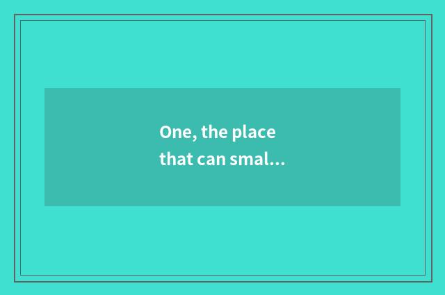 One, the place that can small town of the pet that make the same score this worl
