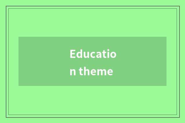 Education theme
