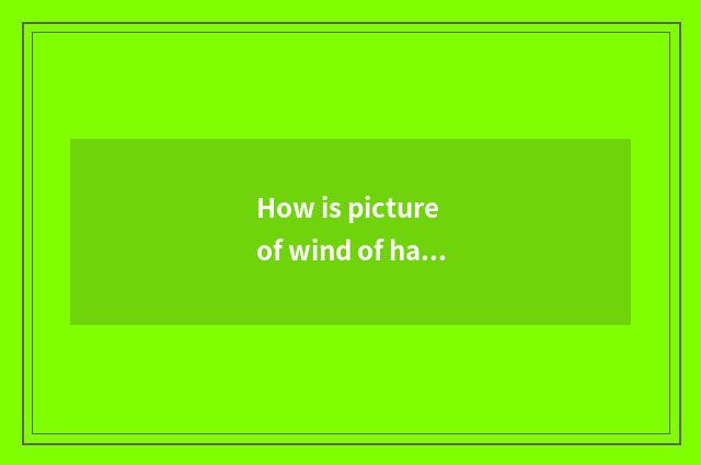 How is picture of wind of harbor restoring ancient ways done?