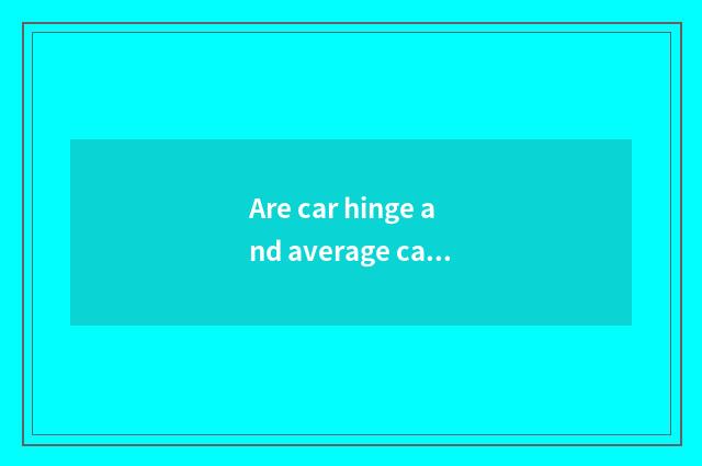 Are car hinge and average car hinge distinguished?