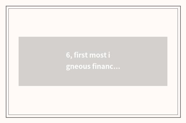 6, first most igneous finance and economics advocate who is sowing?