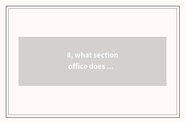 8, what section office does cerebral stalk visit?
