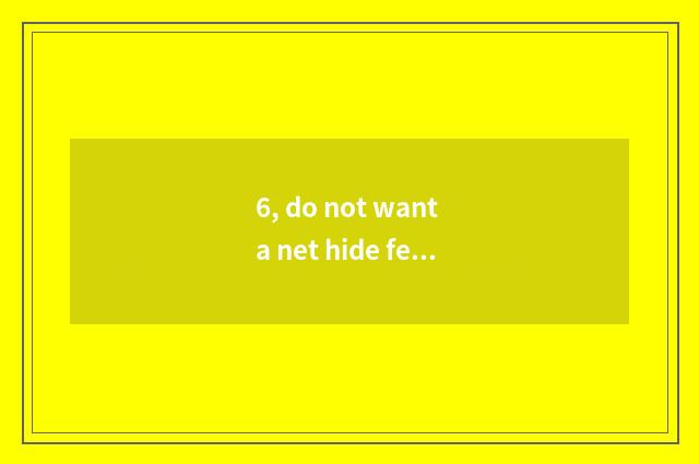6, do not want a net hide feline cat game?