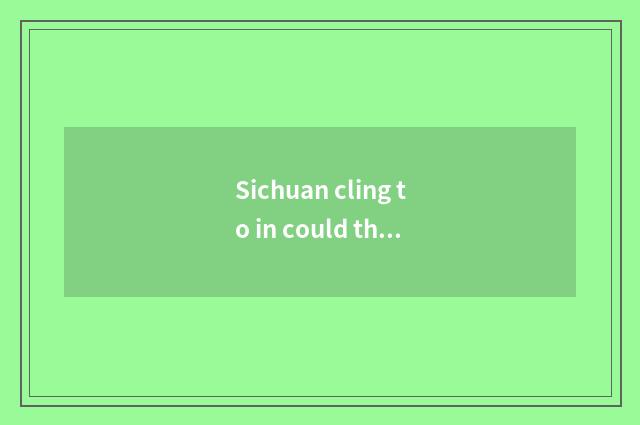 Sichuan cling to in could there be to Zhejiang how many money is wave car ticket